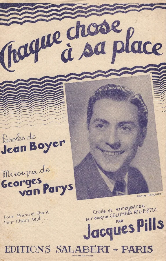 Cover for Jacques Pills | Georges van Parys | Chaque chose a sa place | Chanson