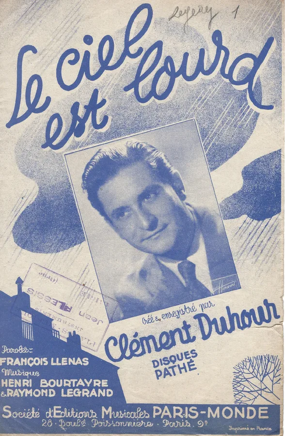 Cover for Clement Duhour | Henri Bourtayre | Raymond Legrand | Le ciel est lourd | Chanson