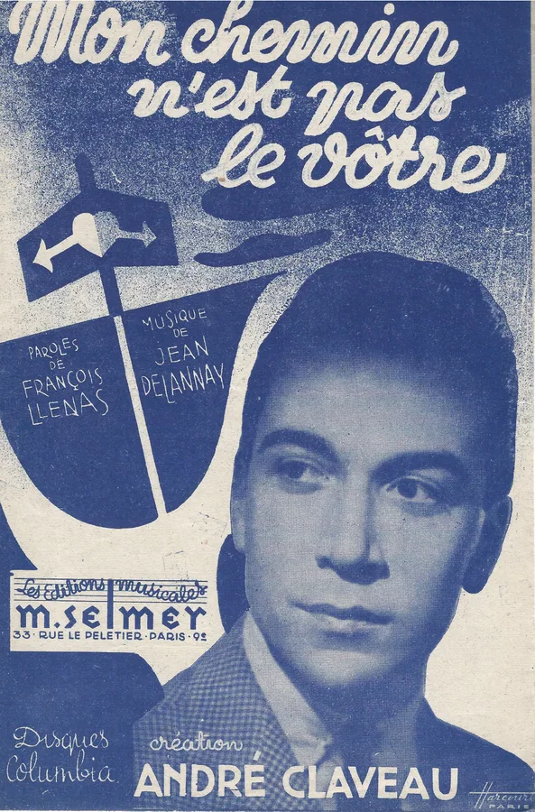 Cover for Andre Claveau | Jean Delannay | Mon chemin n'est pas le votre | Chanson